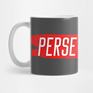 Perseverance Mug